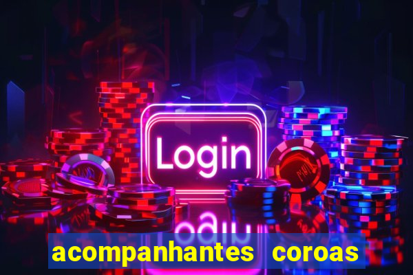 acompanhantes coroas de cruzeiro sp